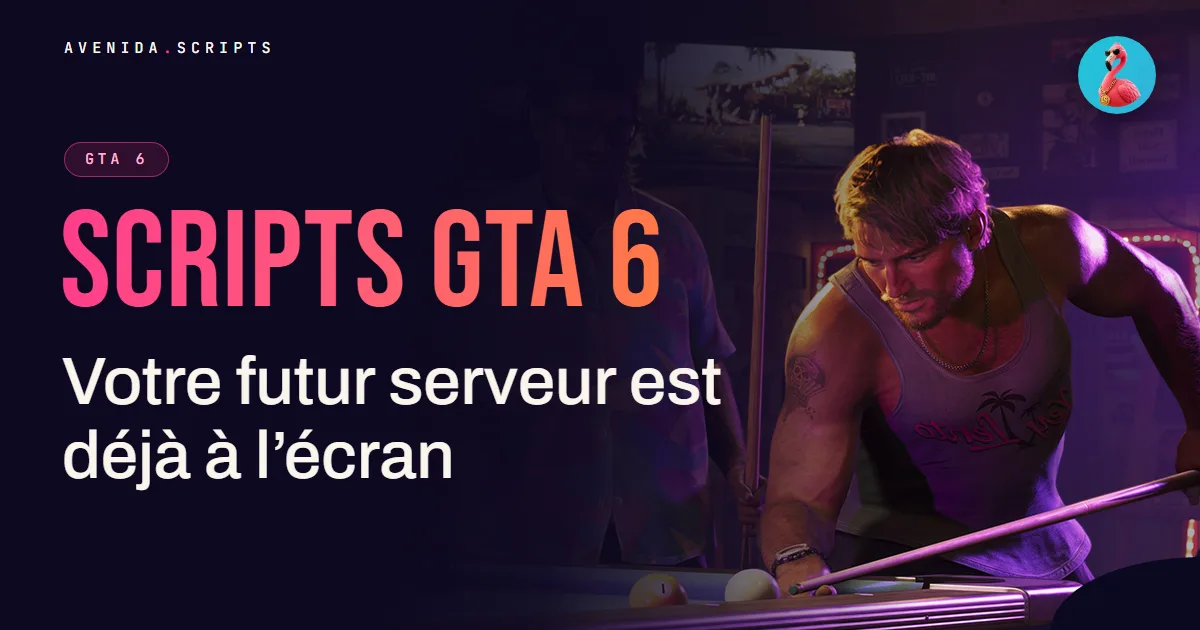 Scripts GTA 6 : votre futur serveur est déjà à l'écran
